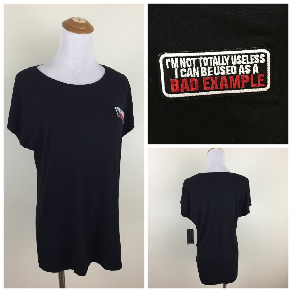 NWT FREE TO LIVE Oversized/Loose Fit 'I'M NOT TOTALLY USELESS-BAD EXAMPLE' Shirt